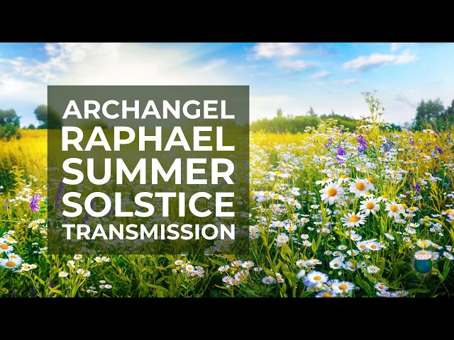 2026 Summer Solstice Message